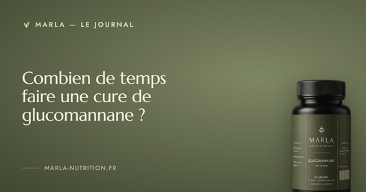 Combien de temps faire une cure de glucomannane ? — Marla, le journal du glucomannane de konjac