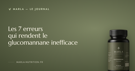 Les 7 erreurs qui rendent le glucomannane inefficace — Marla, le journal du glucomannane de konjac