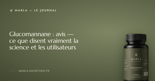 Glucomannane : avis — ce que disent vraiment la science et les utilisateurs — Marla, le journal du glucomannane de konjac