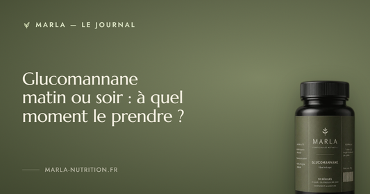 Glucomannane matin ou soir : à quel moment le prendre ? — Marla, le journal du glucomannane de konjac