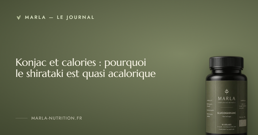 Konjac et calories : pourquoi le shirataki est quasi acalorique — Marla, le journal du glucomannane de konjac